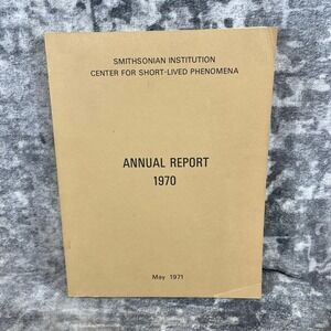 Smithsonian Institution‎ Short-Lived Phenomena 1970 Annual Report Science